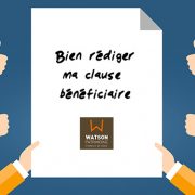 Clause bénéficiaire en assurance-vie