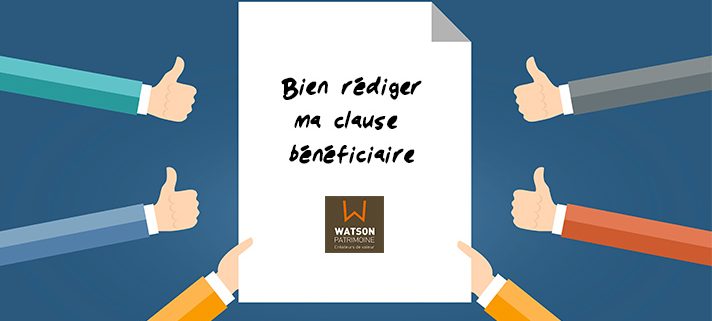 Clause bénéficiaire en assurance-vie